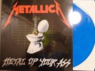 Metallica ?- Metal Up Your Ass - Blue Vinyl LP