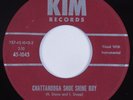 Rockabilly 45 CHUCK HOWARD Chattanooga Show Shine Boy KIM HEAR