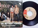 QUEEN you´re my best friend 45 (eres mi mejor amigo) 7