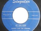 At The Hop Singular 45 Record Danny And The Juniors RARE Doo-Wop Rock N Roll '57