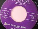 THE VOCALEERS I Need Your Love So Bad 45 PARADISE 113 DOO-WOP VG++ RARE