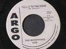 MONOTONES: Fools Will Be Fools / Tell It To The Judge 45 (dj)