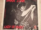Dark Star - Lady Of Mars 45 Giri 7