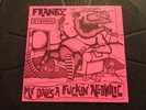 Frantix - My Dad's A Fuckin' Alcoholic - RARE HARDCORE PUNK GRAIL  1st PRESS NM