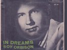 VERY RARE ROY ORBISON EP IN DREAMS FROM SOUTH AFRICA IN VG+ CONDITION