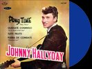 Johnny Hallyday 45t vinyl Bleu - Pony Time EP 4 titres (Espagne) 2017
