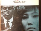 WAYNE SHORTER: Speak No Evil USA BLUE NOTE BST 84194 Jazz LP Ex/Vg+ Played