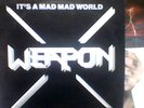 WEAPON - It's a mad mad World    12