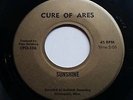 1970 Rock 45 CURE OF ARES Twenty Years Ago(In Speedy's Kitchen)/ Sunshine VG+