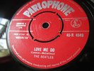 Beatles Love Me Do S .Orig UK Parlophone  red label 7inch 45  V.G plus con