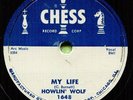 HOWLIN' WOLF (My Life / Going Back Home) R&B/SOUL 78  RPM  RECORD