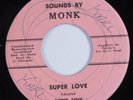 Reggae 45 SUPER SOUL Super Love SOUNDS OF MONK HEAR