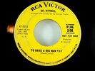 Gil Bernal - Soul Promo 45 RPM RCA - To Make A Big Man Cry / Love A Poor Boy  F1