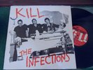 The Infections – Kill … (Lp, Rip Off Rec., 1997; Mummies; Rip Offs;Supercharger)