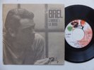 JACQUES BREL J arrive / la biere 60980 JUKE BOX PROMO Discotheque RTL