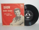 DION -SOUTH AFRICA 45- RUBY BABY- CBS BELMONTS TEEN ROCK N ROLL CULT