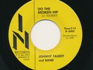 Johnny Talbot IN 6301 E Funk 45 Do The Broken Hip b/w Turkey in the Briar Patch