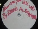 RARE UK BOOGIE Berris Alexander How Can You Tell Me UK White Label 12
