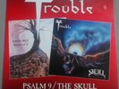 TROUBLE Psalm 9 / The Skull 2 x Vinyl LP Gatefold Direct Metal Master ZORRO19DM