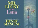 Henry Mancini - Mr. Lucky Goes Latin - NEW SEALED import 180g Colored Vinyl