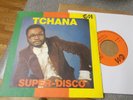 Tchana Soul Disco rare French Afro-soul/boogie 45 w/pic sleeve on Choc Music mp3