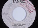 Reggae 45 TANRIC ALL STARS Touch the Bone TANRIC HEAR