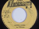 Reggae 45 TENNORS Massie Massa TENNORS HEAR