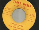 NOVELTY ROCK-  HONG KONG WHITE SOX-  CHOLLEY OOP  -HEAR - TRANS-WORLD