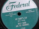 Billy Ward & his Dominoes.' My baby's 3-D. '