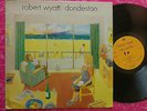 ROBERT WYATT LP Dondestan UK91 1stP A1/B1 MATRIX  Rough Trade R2741 Fantastic EX