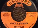 DONTELLS Make A Change / Lovers Reunion 45, Rare 1963 DOO WOP Beltone 45-2040