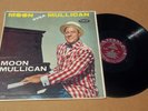 MOON MULLICAN, 50s COUNTRY ROCK & ROLL LP, MOON OVER MULLICAN, CORAL LABEL, RARE