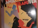 Manhattan Transfer BOP DOO WOPP - vinyl lp. MINT - STILL SEALED. ATLANTIC, 1984.