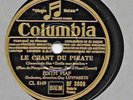 EDITH PIAF / Le Chant Du Pirate - Adieu Mon Coeur / 78 rpm COLUMBIA 3069 (FR)