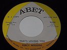 Percy Wiggins THAT'S LOVING YOU 1968 Original A-BET Northern Soul  PROMO 45 HEAR