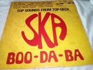 The Skatalites ?– Top Sounds From Top-Deck (Ska Boo-Da-Ba)   / LP / VG