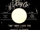 NATHAN McKINNEY & THE VALLYITES NORTHERN SOUL 45 OH HOW I LOVE YOU/WEEP NO MORE