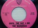 MARQUEES doowop stock copy 45 Until The Day I Die  Don't Be Mean Geraldine PJ135
