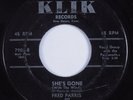 Doo Wop R&B 45 FRED PARRIS She's Gone KLIK HEAR