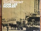 John Lee Hooker – On The Waterfront – Country Blues-Chicago Blues Vinyl LP