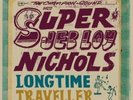 JEB LOY NICHOLS Long Time Traveller LP VINYL European On U Sound 2016 10 Track