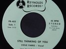 STEVE PARKS: Still Thinking Of You / Instrumental 45 Hear  rare Soul