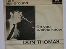 DON THOMAS - TURN HER AROUND ( POLYDOR 421 020 ) - TOP ( M-/VG+ )