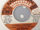 KIM WESTON - THRILL A MOMENT / TAKE ME IN YOUR ARMS(ROCK ME A LITTLE WHILE). EX