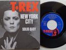 T. REX 'New York City' 1975 French 7