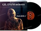 Gil Evans Orchestra - Parabola Italy 2LP 1979 FOC //1