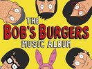 The Bob's Burgers Music Album (3LPs)