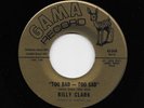 Billy Clark - Too Bad Too Sad / You'll Never Make It Alone (Soul, 45)