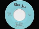 Dan Greer - Wait For Me / My Baby's Got A New Way Of Loving Me (Soul, 45)