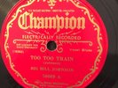 Champion 50069 Big Bil Johnson TOO TOO TRAIN 78 rpm blues 1932 Gennett  E/E-